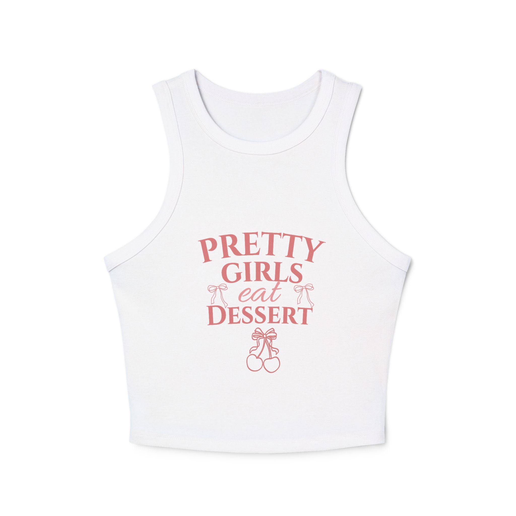 Pretty Girls Eat Dessert Racer Tank Top — Cute Retro Pink Graphic Crop Top